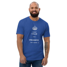 Load image into Gallery viewer, Keep calm and creampie my wife Short Sleeve T-shirt
