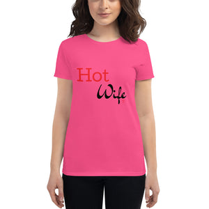 Hot Wife Women's short sleeve t-shirt