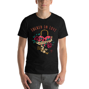 Locked in Love Fancy Short-Sleeve Unisex T-Shirt